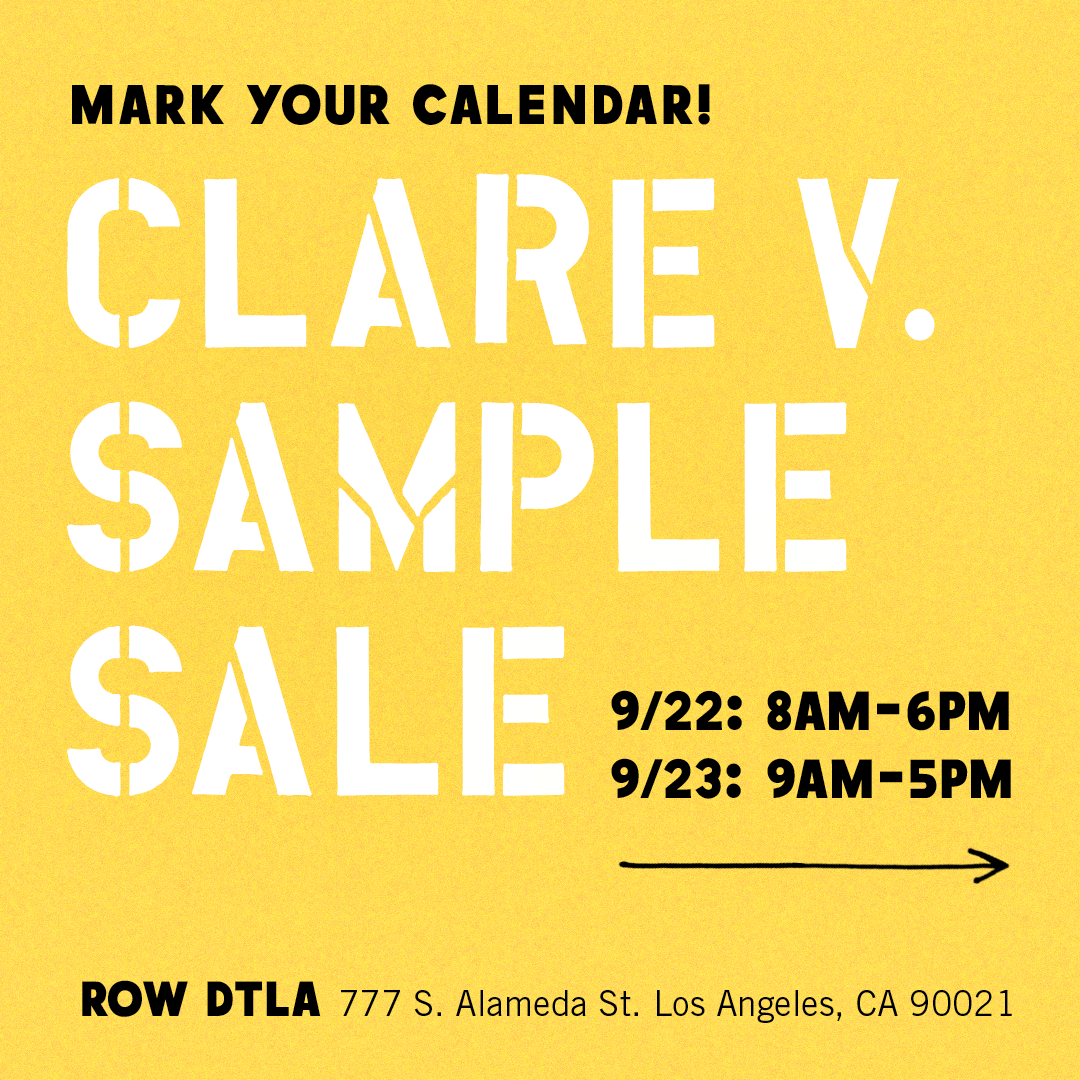 Clare V. Sample Sale in Los Angeles at The Row DTLA