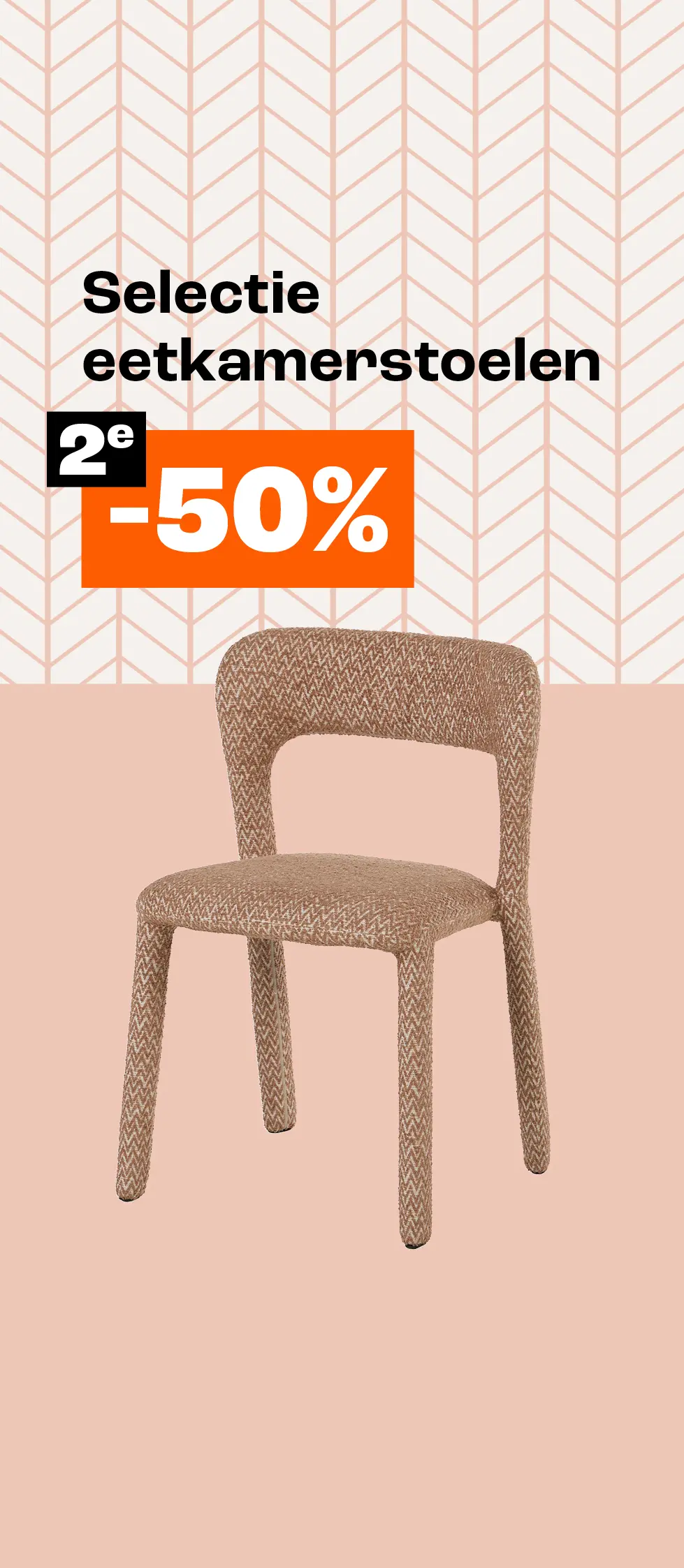 Selectie eetkamerstoelen 2e 50% korting