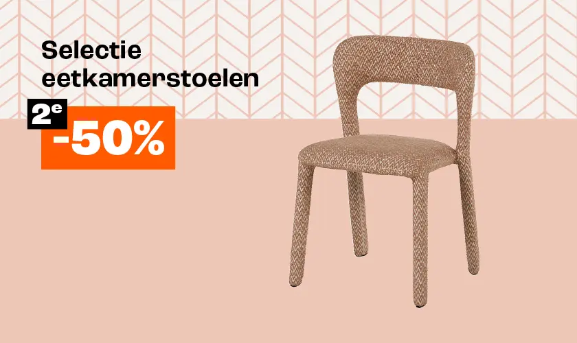 Selectie eetkamerstoelen 2e 50% korting