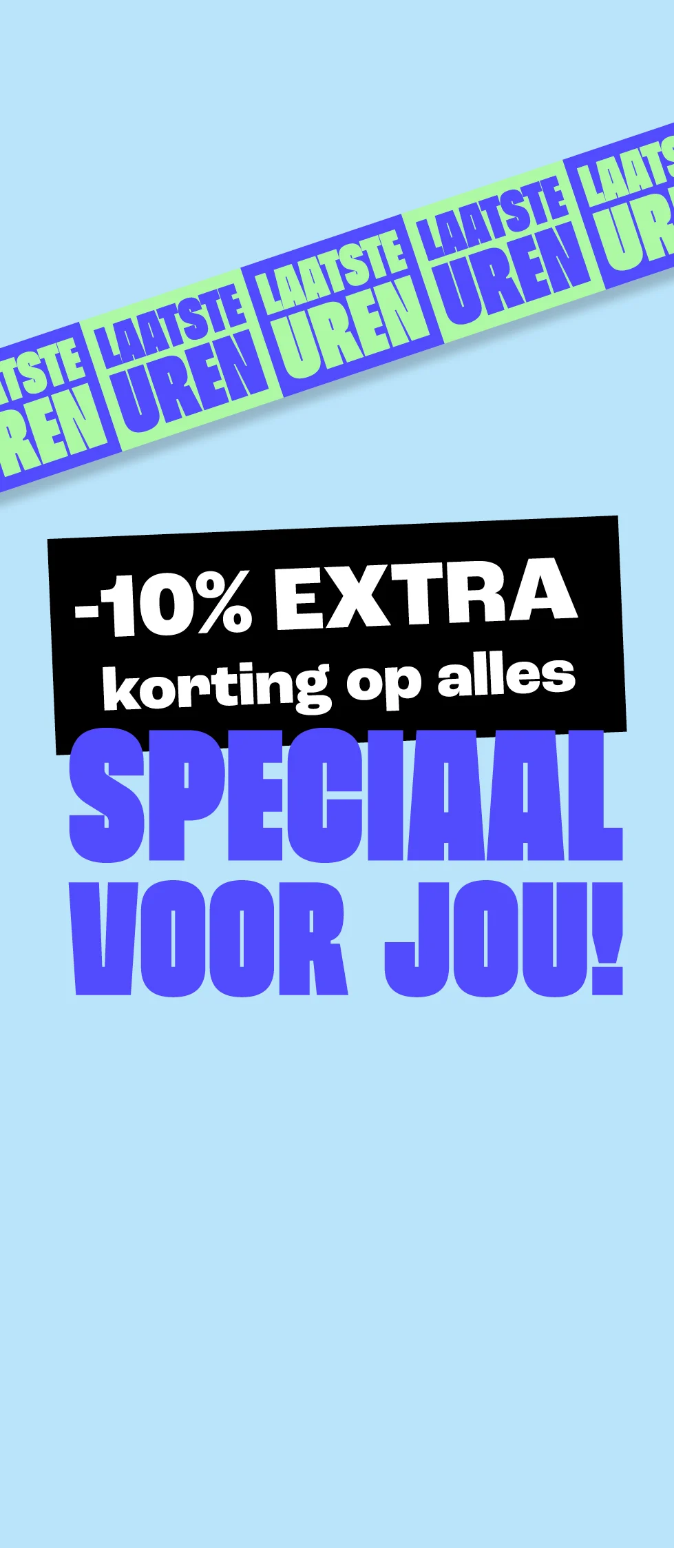product tile - -10% korting op alles met code - laatste uren - NL/BE