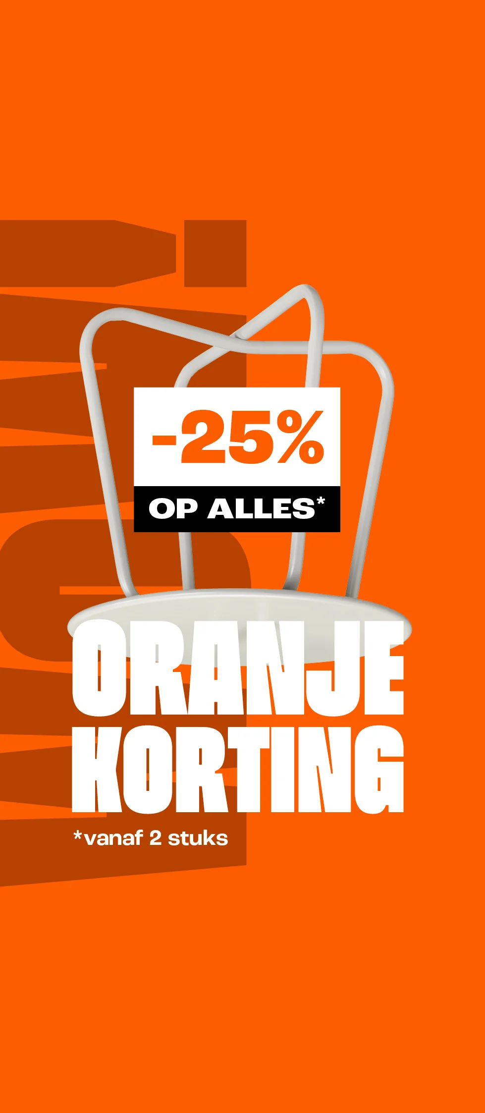 Product tile - 25% korting vanaf 2 stuks - koningsdag - week 18 - NL