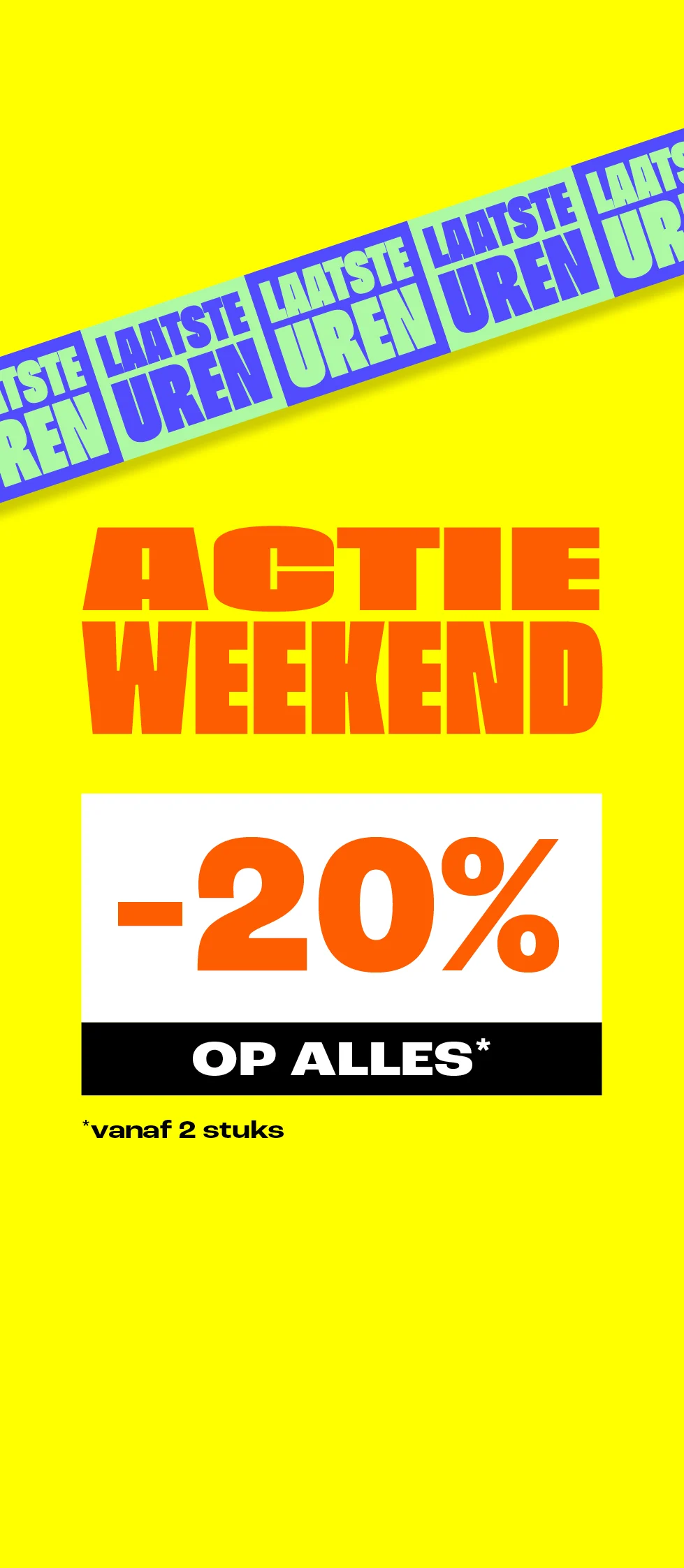 product tile - 20% korting op alles vanaf 2 stuks - laatste uren - wk 18 - NL