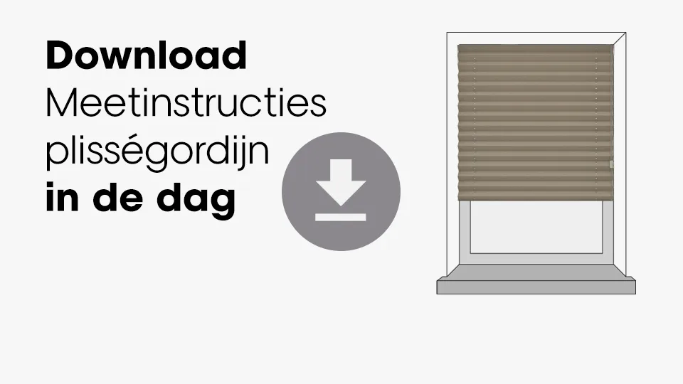 Download meetinstructie plisségordijn in de dag