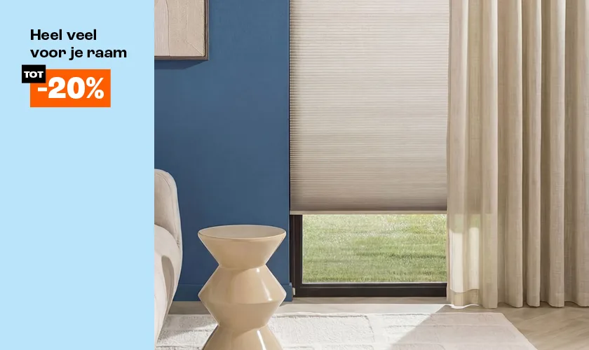 Heel veel voor je raam tot 20% korting