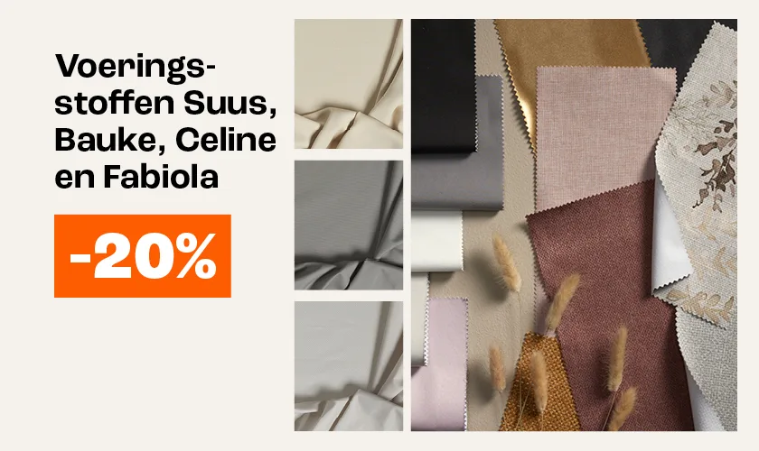 20% korting op voeringstoffen Suus, Bauke, Celine en Fabiola