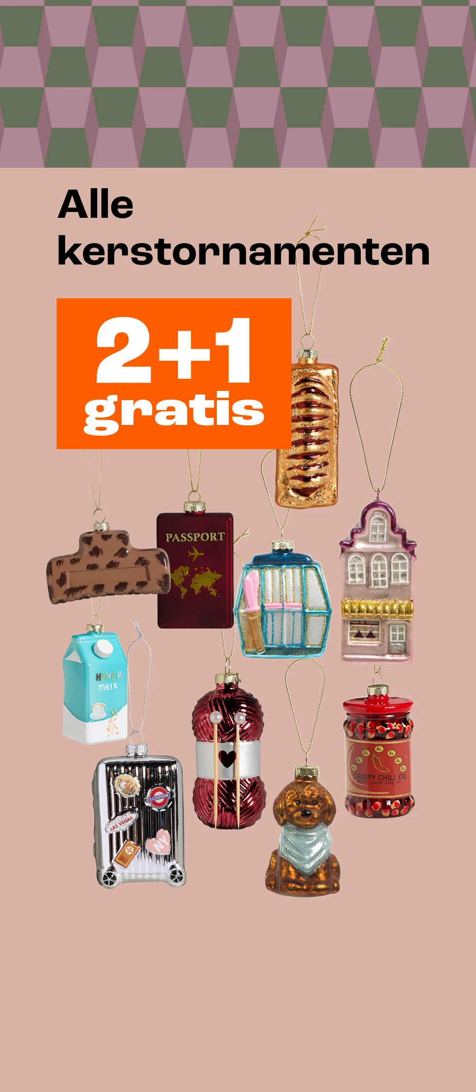 Product tile banner - Alle kerstornamenten 2+1 gratis - Week 44/45