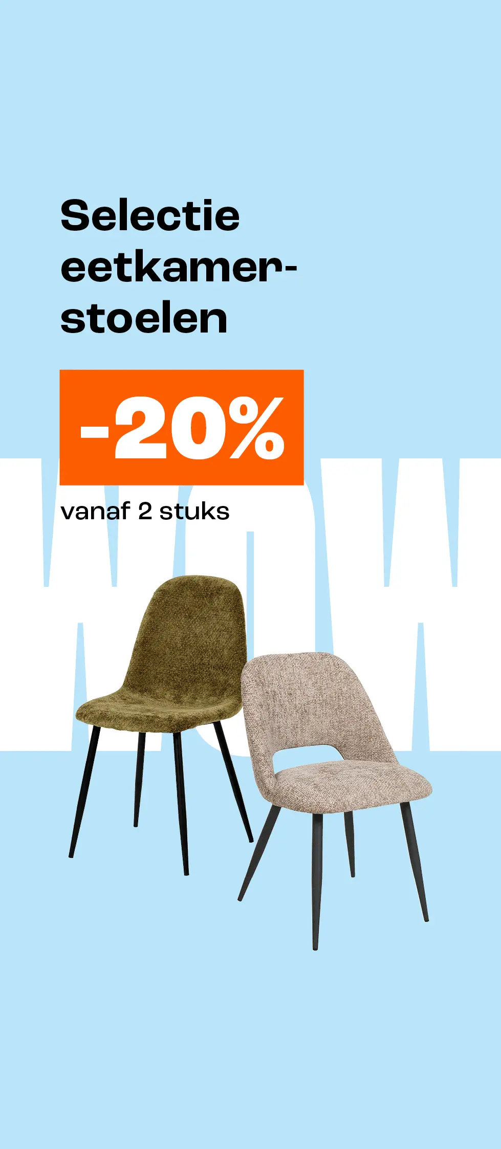 Selectie eetkamerstoelen 20% korting vanaf 2 stuks