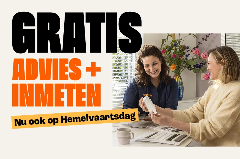 Gratis adviesgesprek + inmeten voor je raambekleding, nu ook tijdens Hemelvaartsdag