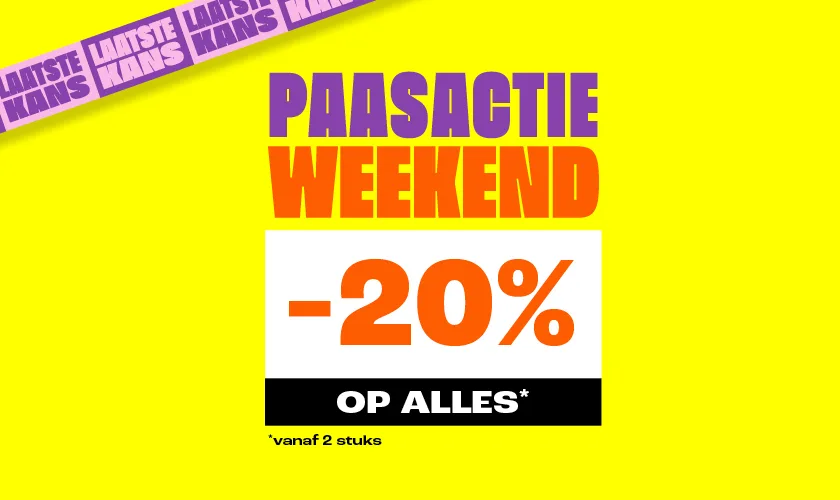 Laatste kans voor 20% korting op alles vanaf 2 stuks