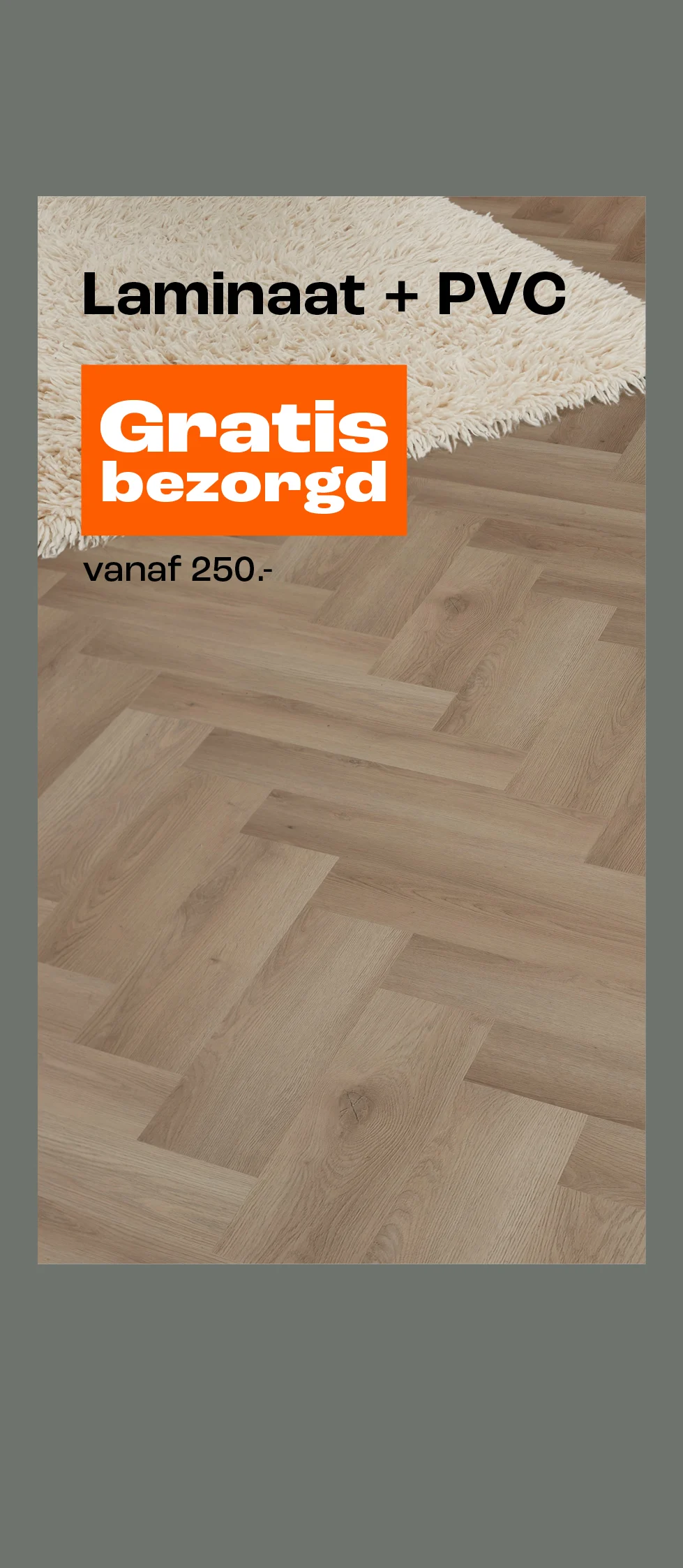 Actiebanner met tekst alle laminaat en pvc bezorgd vanaf 250 euro