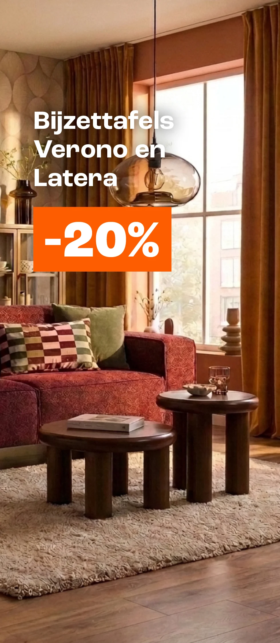 20% korting op bijzettafels Verono en Latera