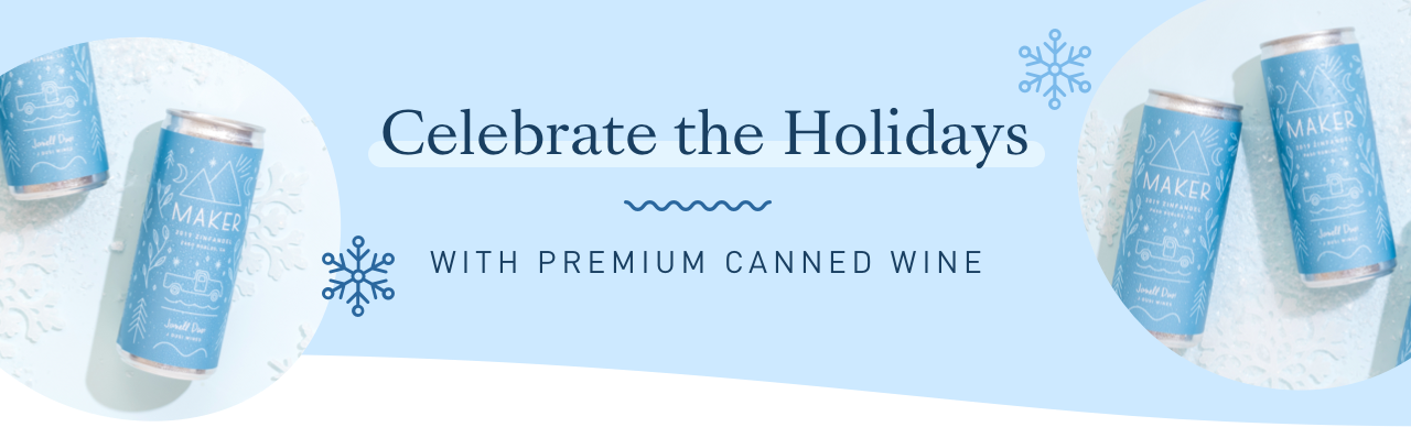 Celebrate the Holidays with Premium Canned Wine