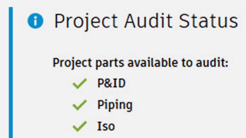Project Audit Status showing parts available to audit: P&ID, Piping, and Iso, each marked with a green checkmark.