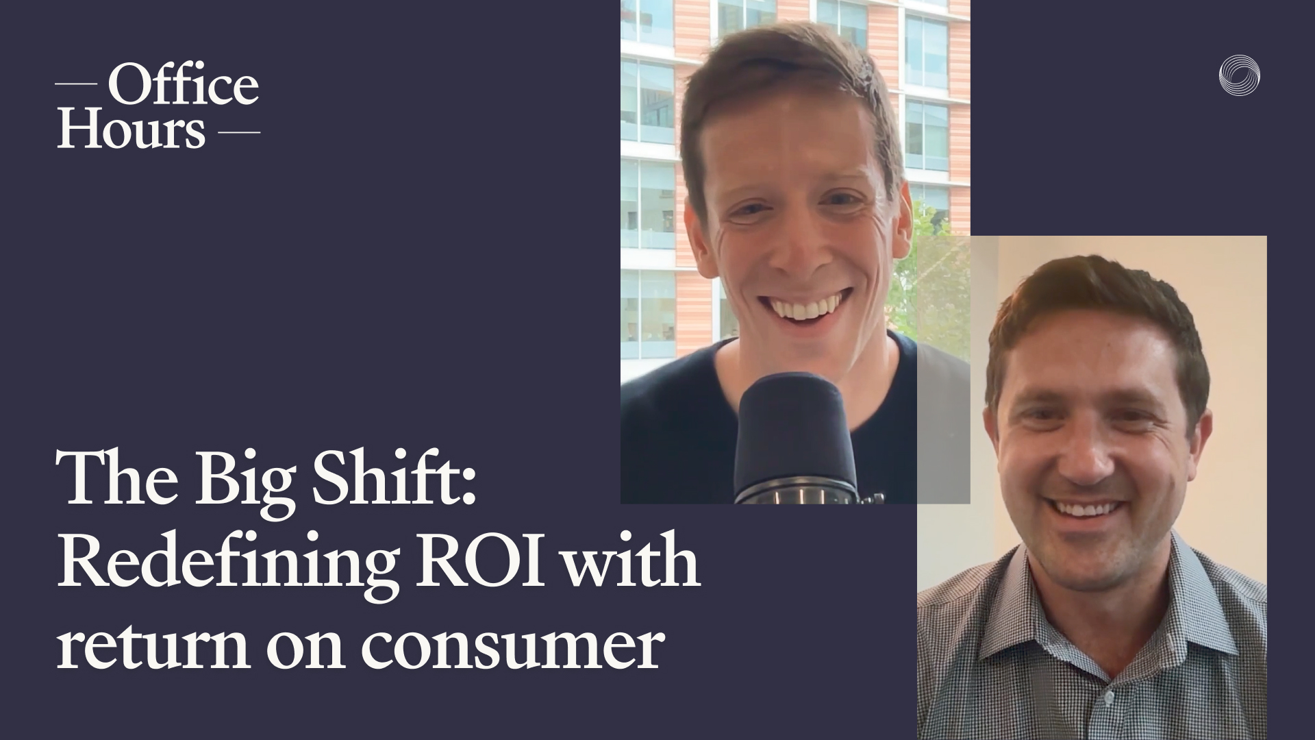 Thumbnail for The Big Shift: Redefining ROI with return on consumer
