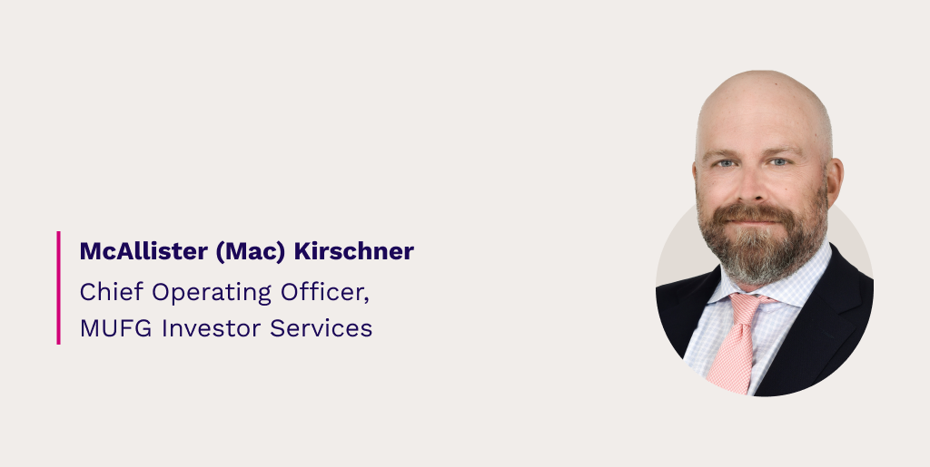 [blog headshot] McAllister (Mac) Kirschner, MUFG