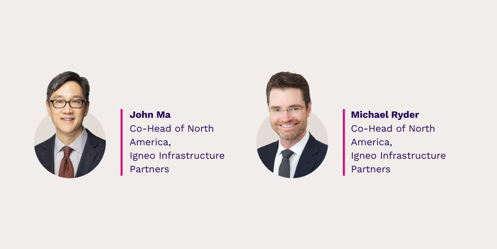 [blog headshot] John Ma and Michael Ryder, Igneo Infrastructure Partners
