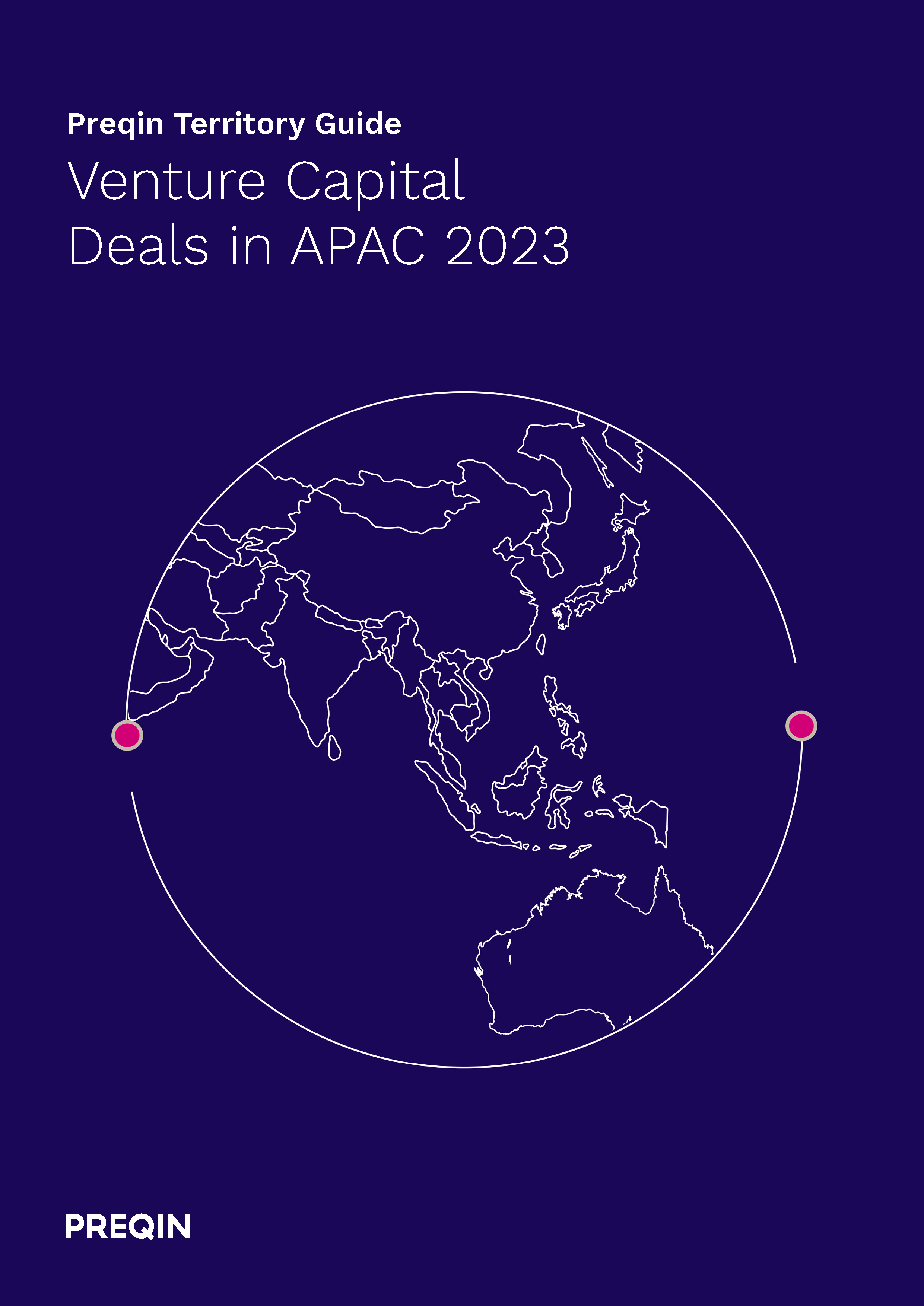 Venture Capital Deals in APAC 2023 Preqin Territory Guide