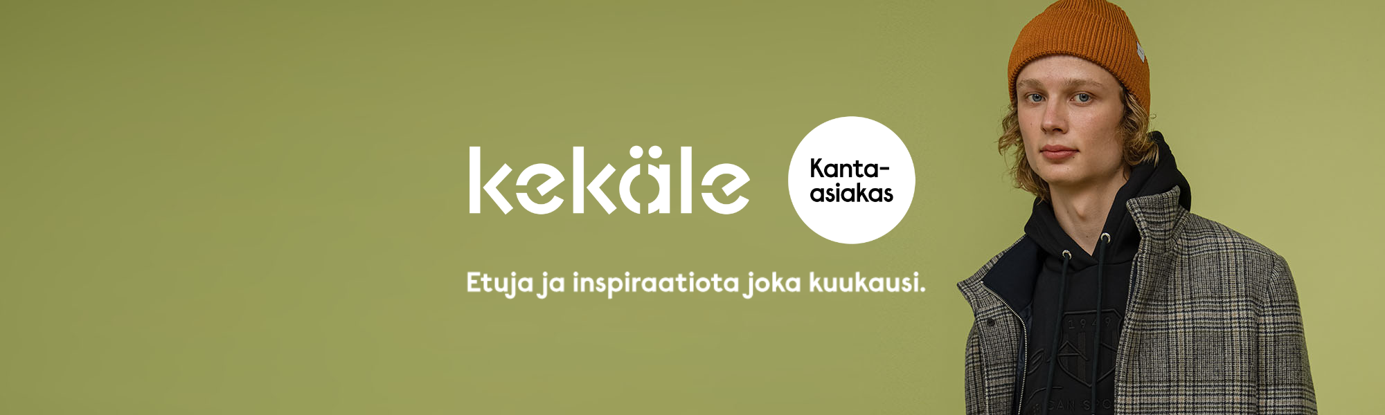 Kekäle Kanta-asiakas | Etuja ja inspiraatiota joka kuukausi - Kekäle