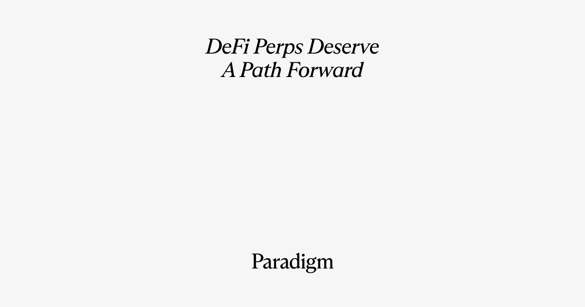DeFi Perps Deserve a Path Forward in the US: Paradigm Responds to the CFTC’s Per