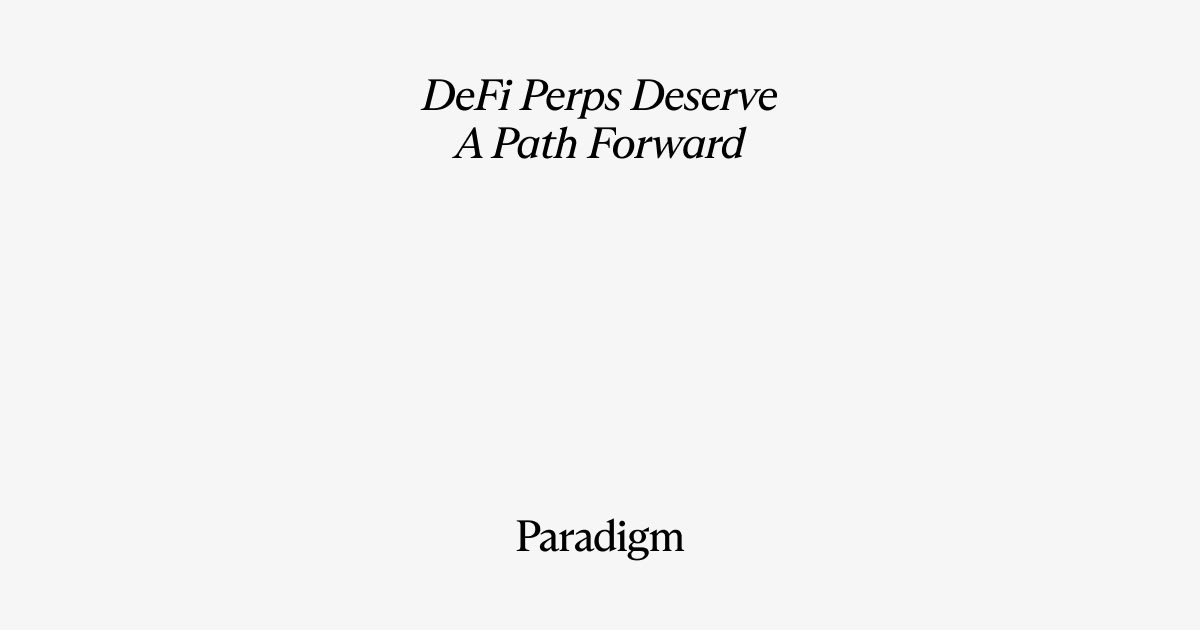 DeFi Perps Deserve a Path Forward in the US: Paradigm Responds to the CFTC’s Per