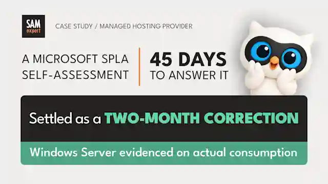 Microsoft SPLA Self-Assessment Closed Without an Audit
