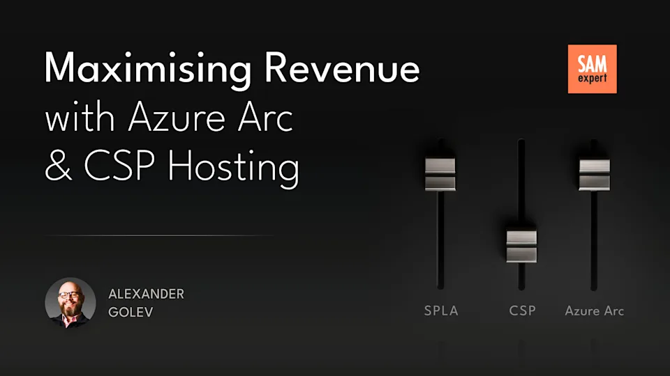 Maximising Revenue with Azure Arc and CSP Hosting Maximising Revenue with Azure Arc and CSP Hosting