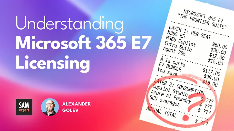 Understanding Microsoft 365 E7 Licensing Understanding Microsoft 365 E7 Licensing