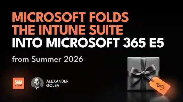 Microsoft Folds the Intune Suite into Microsoft 365 E5 from Summer 2026