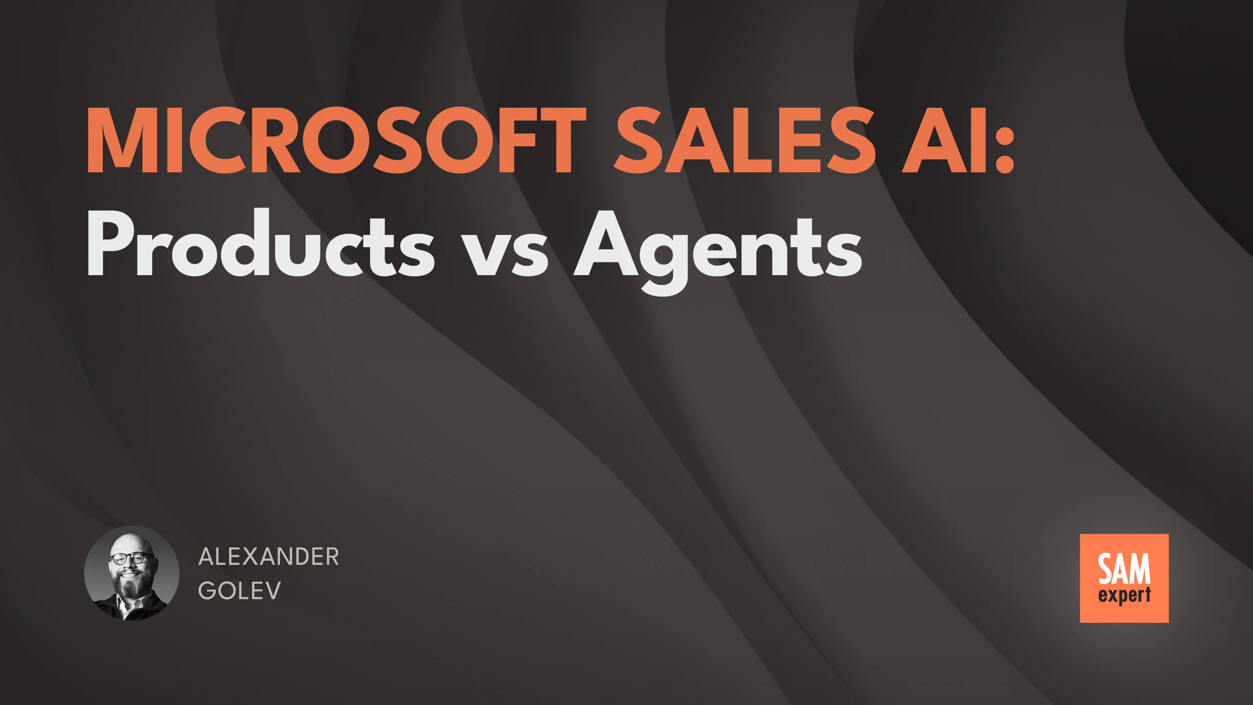 Microsoft Sales AI: Products vs Agents