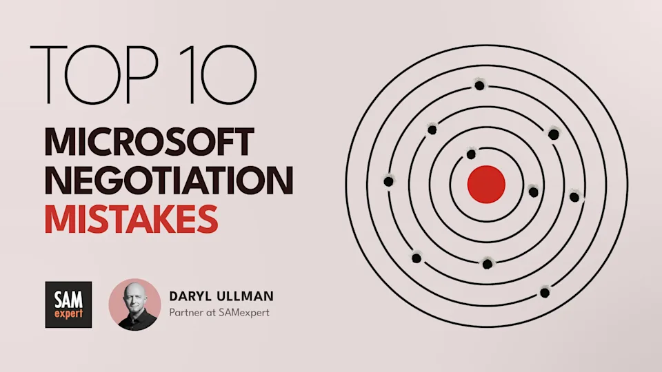 The Top 10 Mistakes to Avoid When Negotiating with Microsoft — 2025–2026 Edition