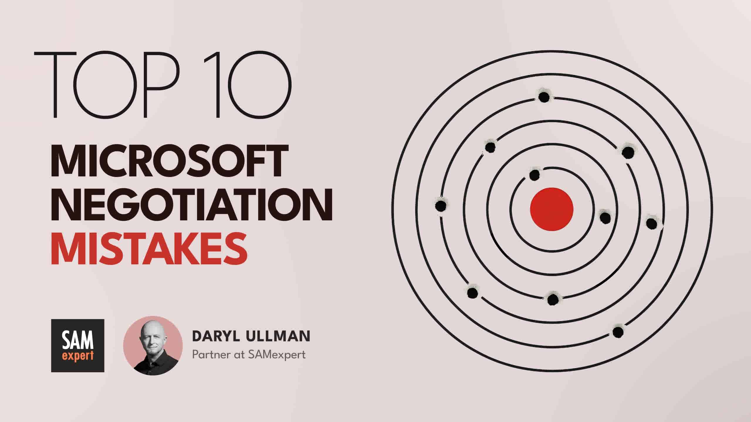 The Top 10 Mistakes to Avoid When Negotiating with Microsoft — 2025–2026 Edition