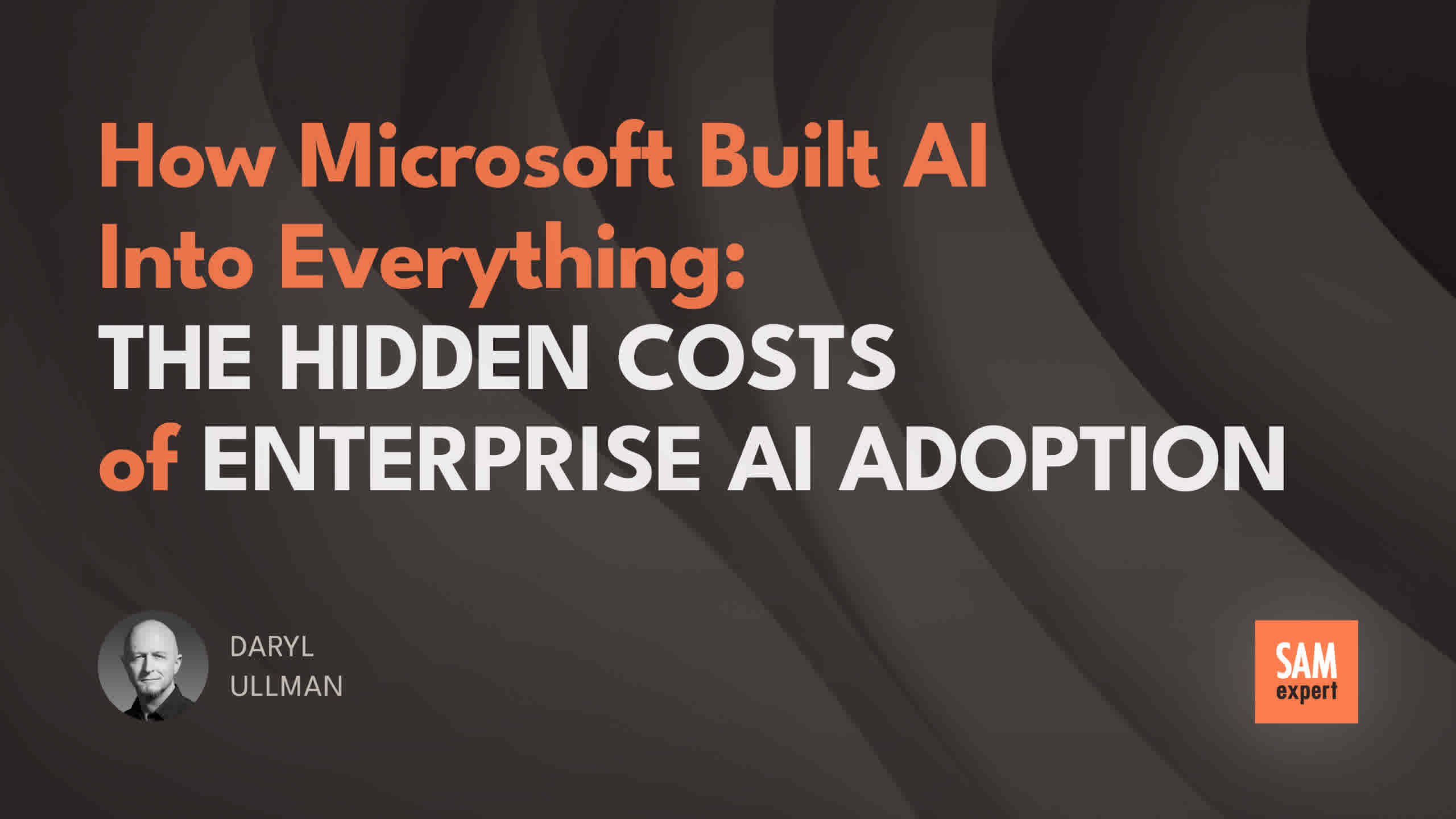 How Microsoft Built AI Into Everything: The Hidden Costs of Enterprise AI Adoption