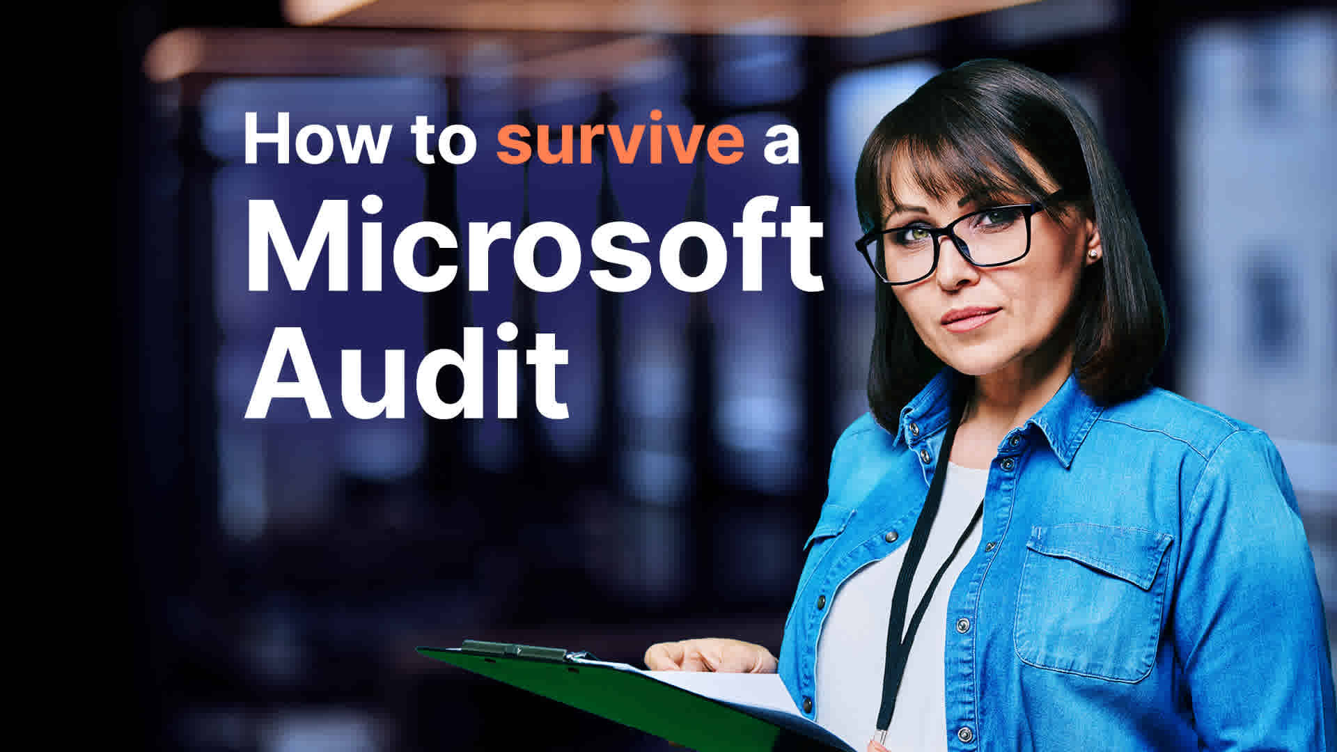 Microsoft Licensing Audit Survival Guide - 2025