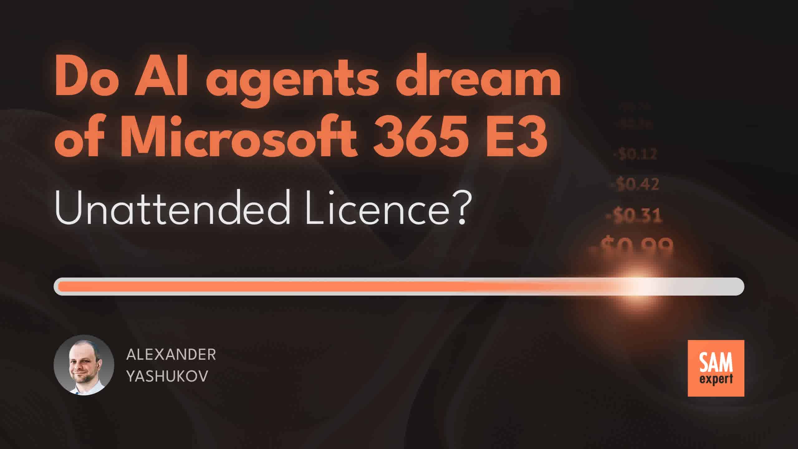 Do AI agents dream of Microsoft 365 E3 – Unattended Licence?