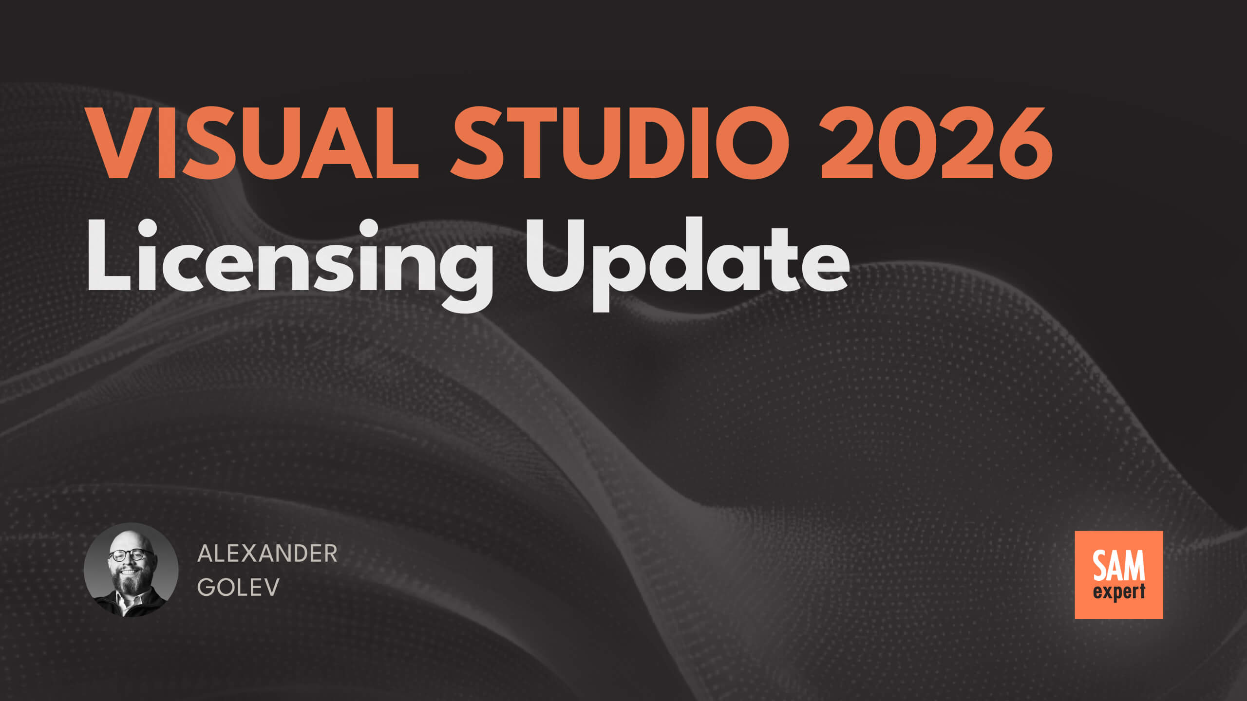 Visual Studio 2026 Licensing Update