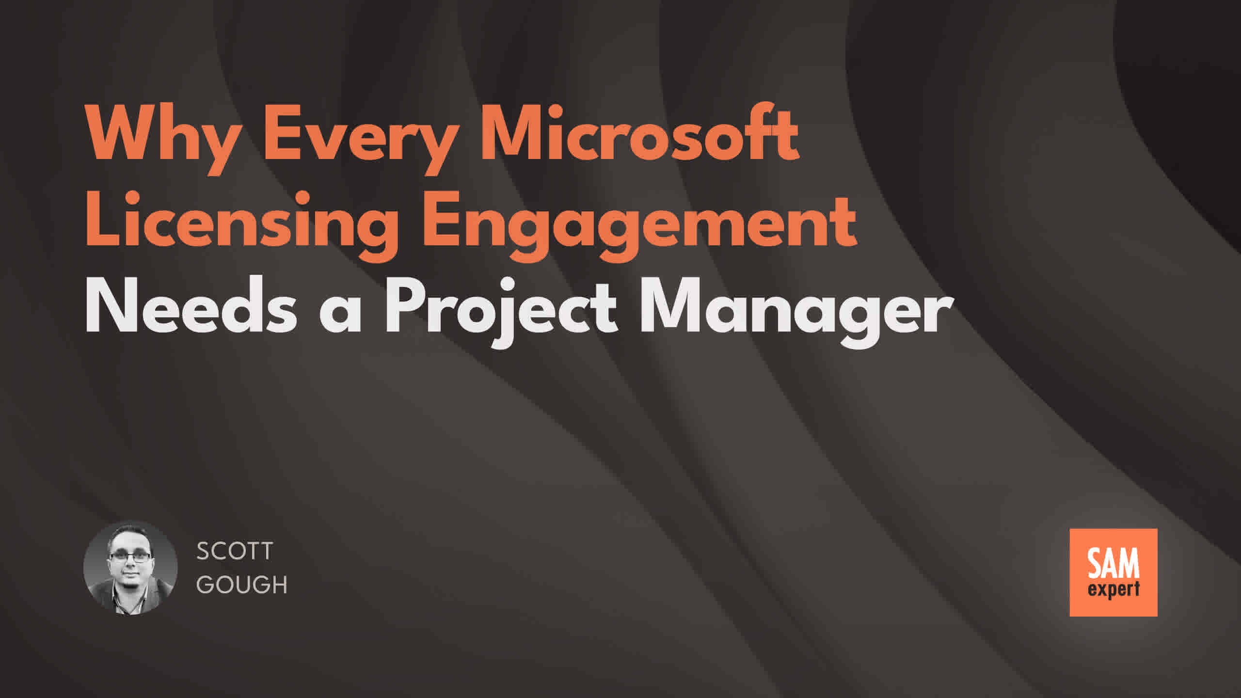 Why Every Microsoft Licensing Engagement Needs a Project Manager