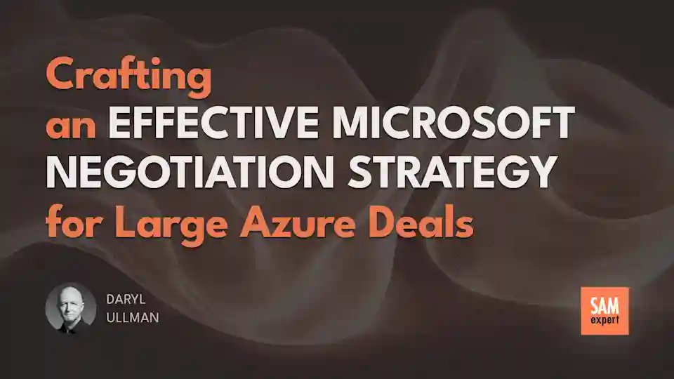 Crafting an Effective Microsoft Negotiation Strategy for Large Azure Deals