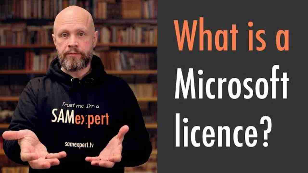 What is a software licence? How Microsoft licensing works