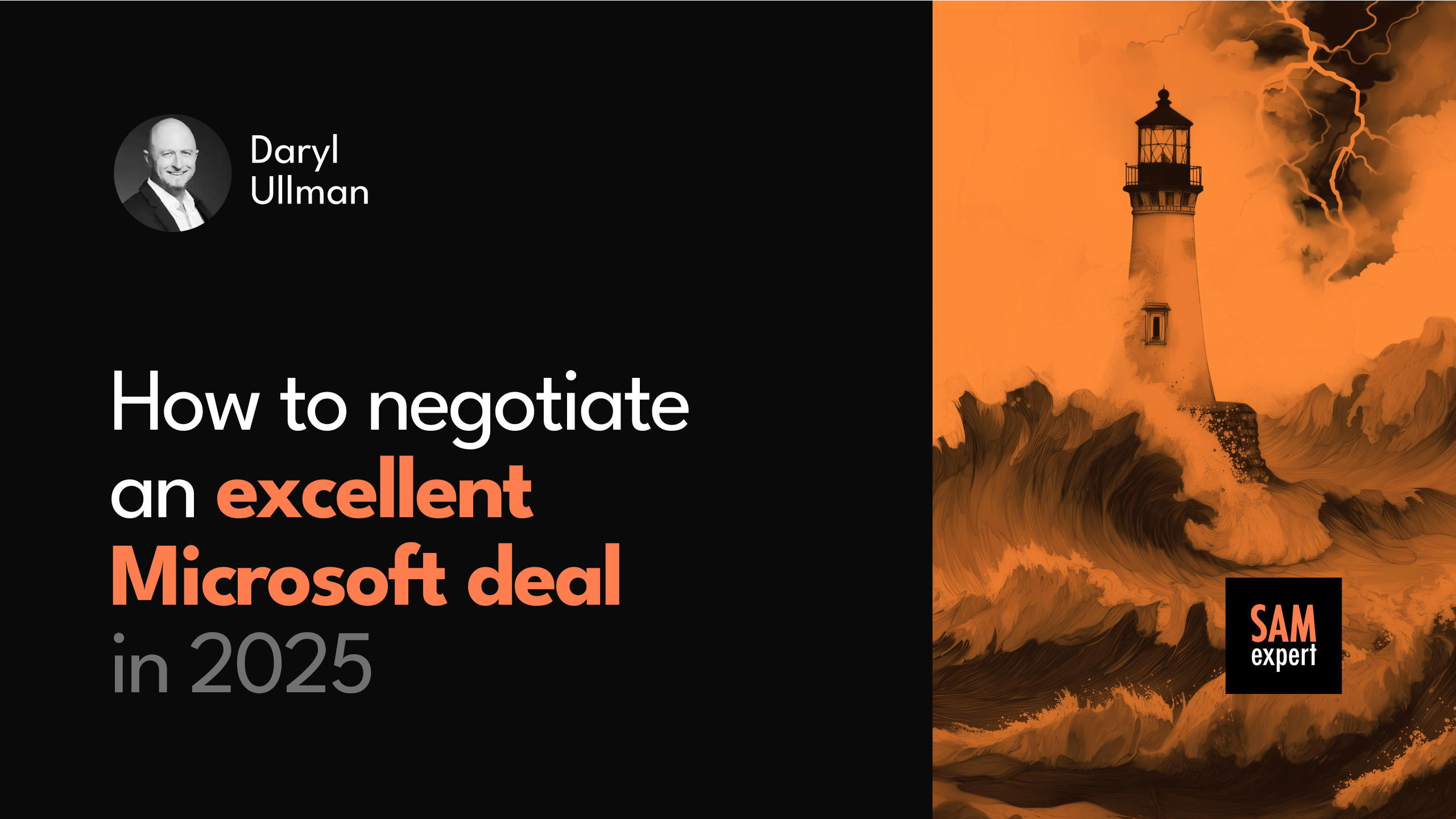 How to negotiate
an excellent
Microsoft deal
in 2025 How to negotiate
an excellent
Microsoft deal
in 2025