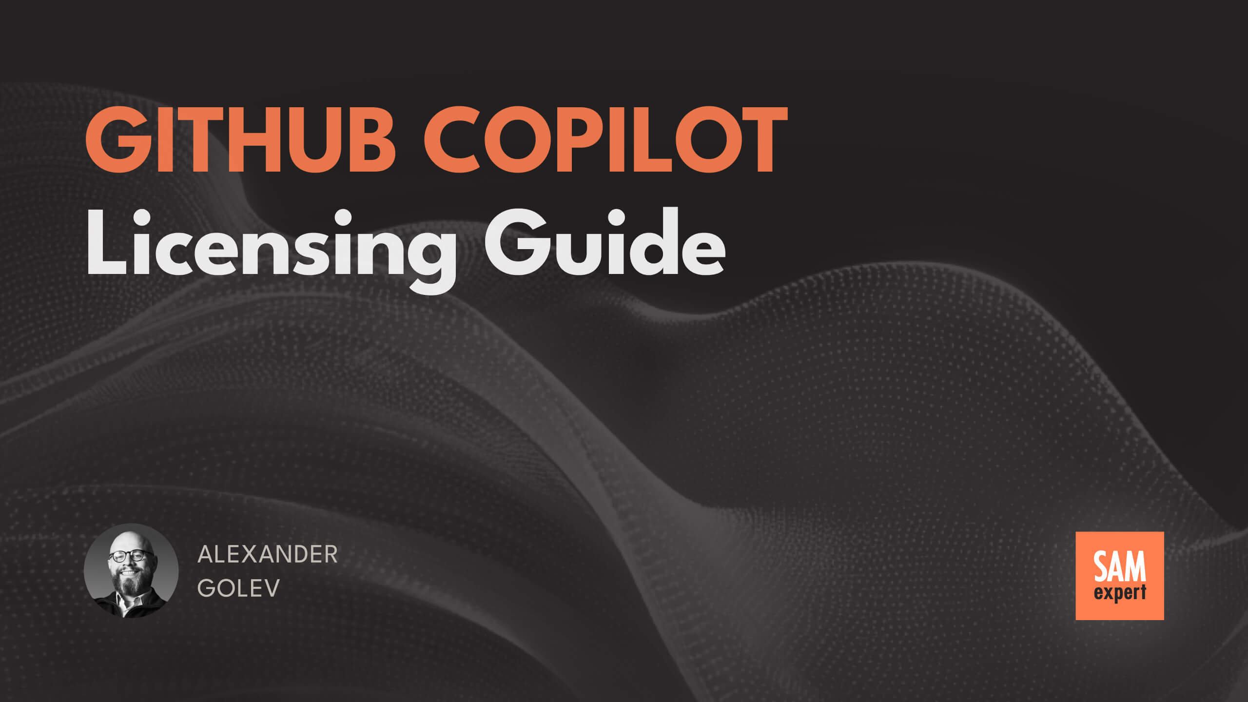 GitHub Copilot Licensing Guide
