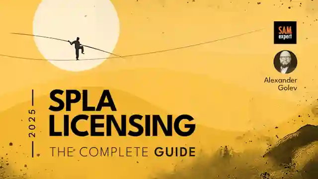 Microsoft SPLA Explained: Everything You Need to Know - 2025