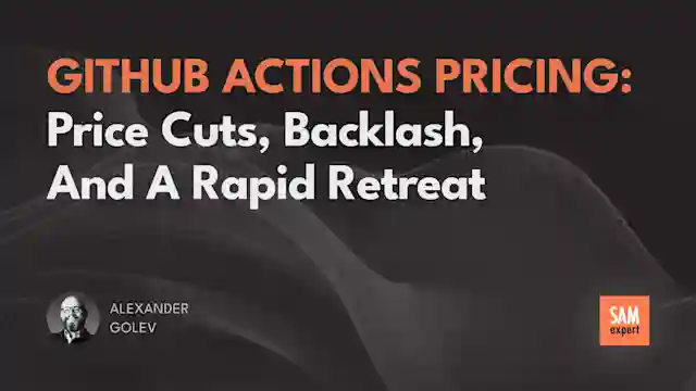 GitHub Actions Pricing: Price Cuts, Backlash, and a Rapid Retreat
