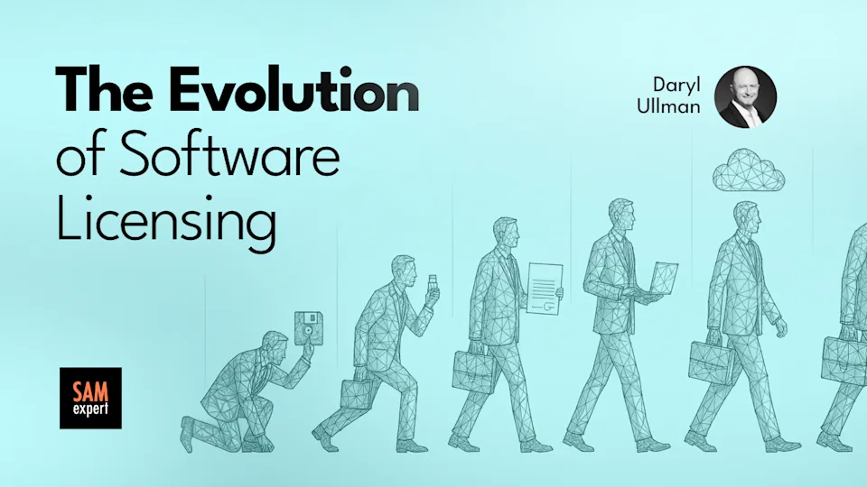 The Evolution
of Software
Licensing The Evolution
of Software
Licensing
