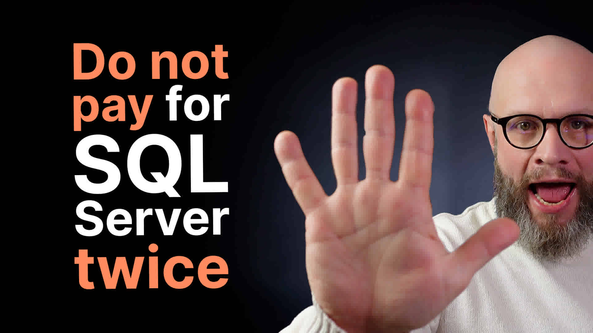 Do not Pay Twice for Bundled SQL Server Licenses