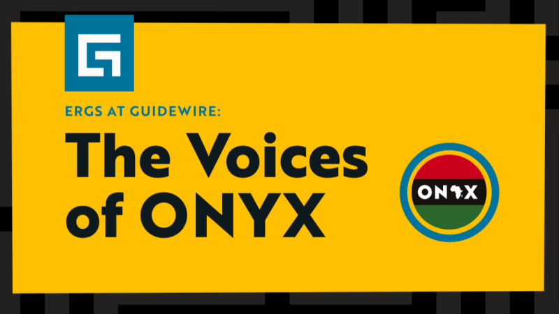 ERGs at Guidewire: The Voices of ONYX