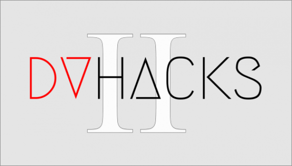 Change the World: DV Hacks II Recap