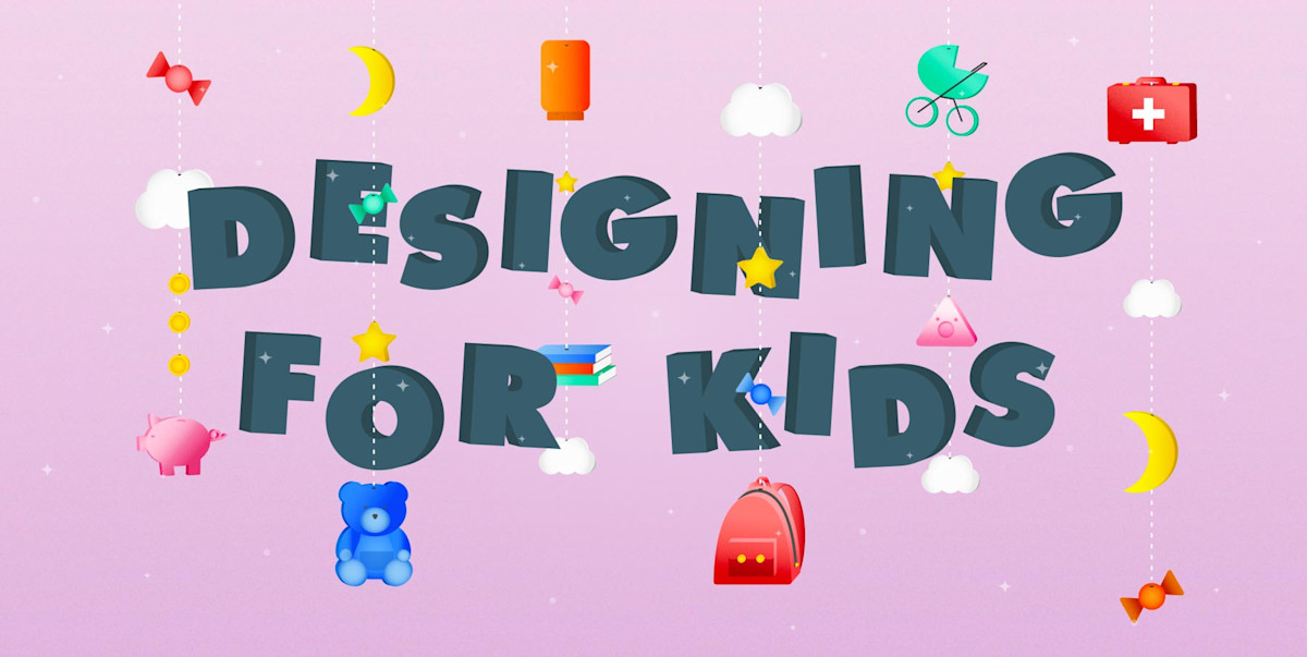 Designing For Kids: Creating Meaningful Digital Experiences 