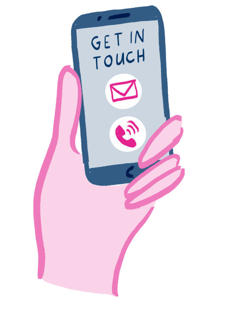 A smartphone showing a page titled "Get in touch" with the options to call or email.
