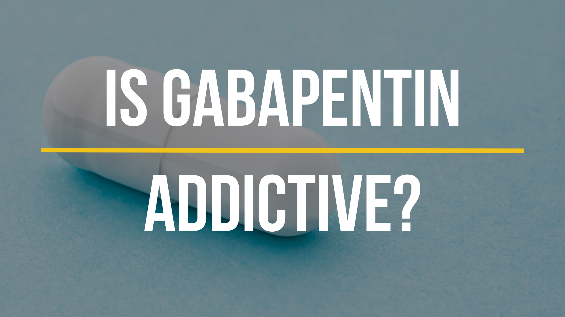 gabapentin be addictive
