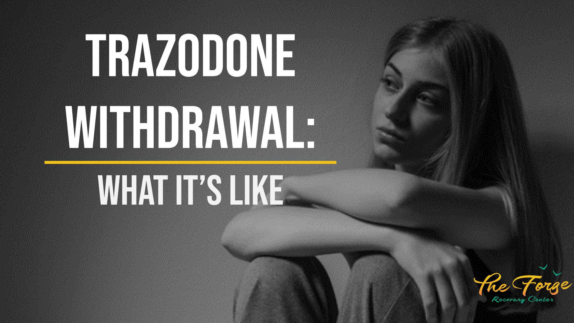 What is Trazodone Withdrawal Really Like? Get the Facts